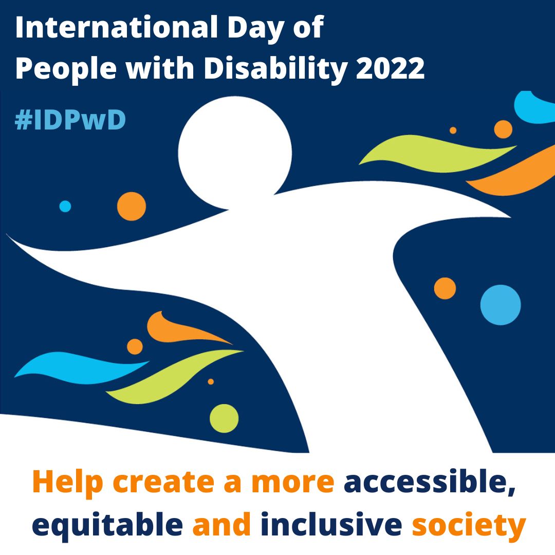 International Day of People with Disability 2022 - #IDPwD